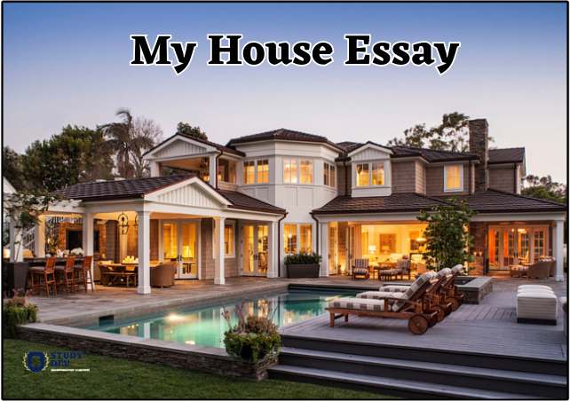 My House Essay 10 Lines For Class – 1, 2, 5, 10