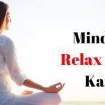 mind-ko-relax-kaise-kare